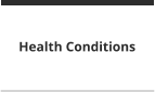 Health Conditions